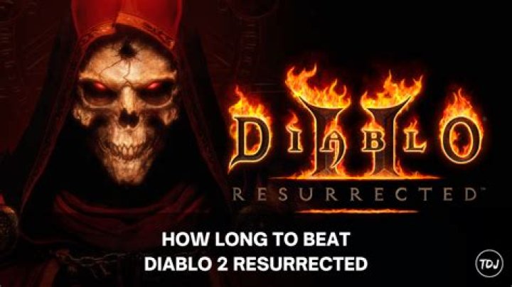 Diablo 2 resurrected how long to beat
