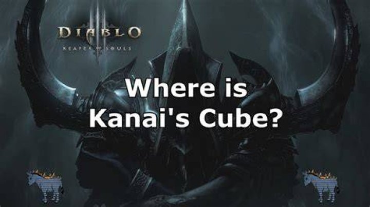 Diablo 3 where to find kanai’s cube