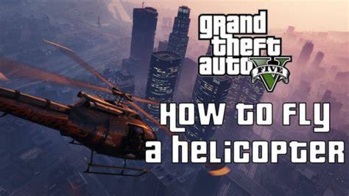 Gta how to fly helicopter
