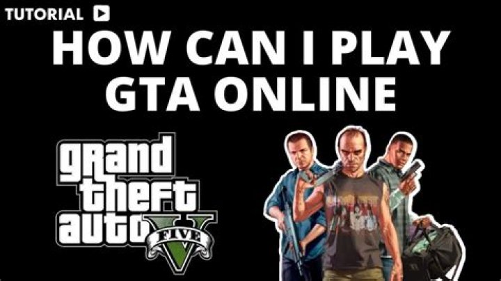 How can i play gta online