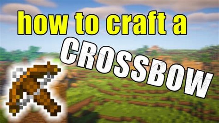 How do you make a crossbow in minecraft