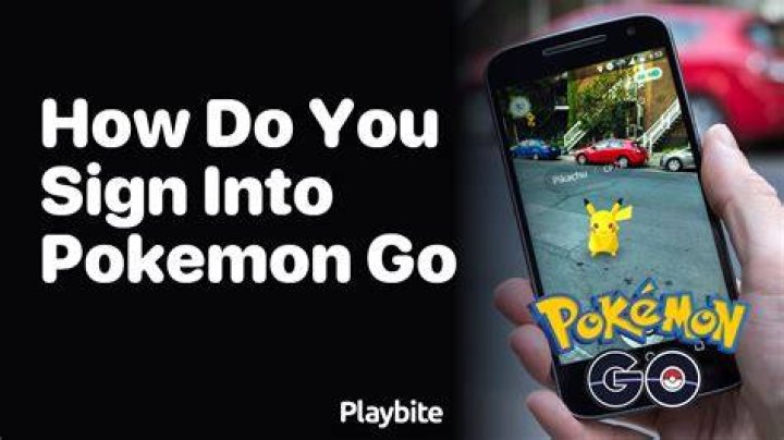 How do you sign into pokemon go