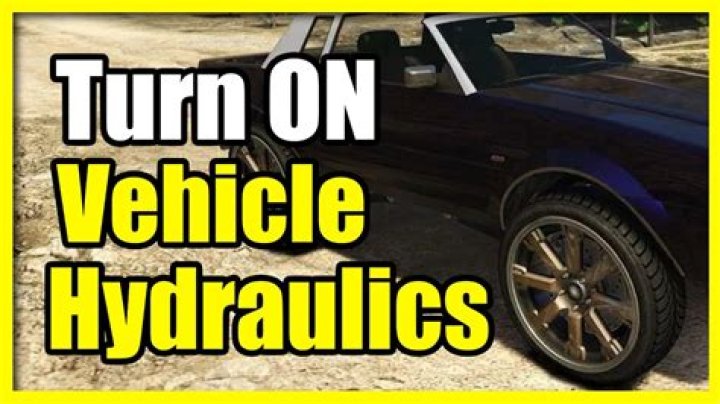 How do you use hydraulics in gta 5