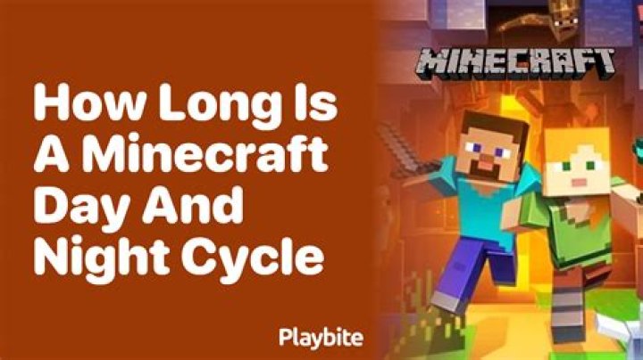 How long is one minecraft day and night