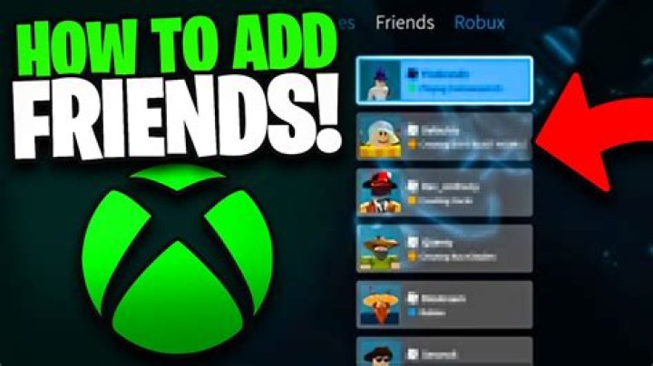 How to add people on xbox roblox