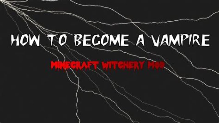 How to become a vampire in minecraft witchery