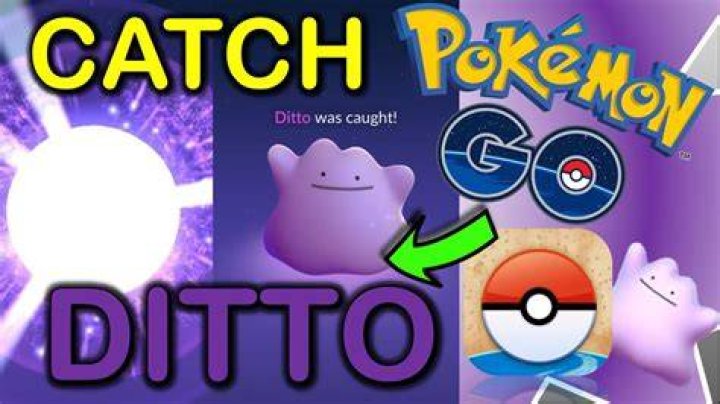 How to catch ditto pokemon go july 2021