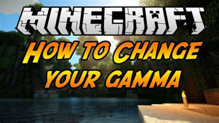 How to change gamma in minecraft windows 10