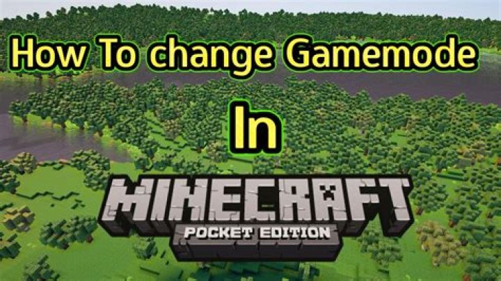 How to change your gamemode in minecraft pe