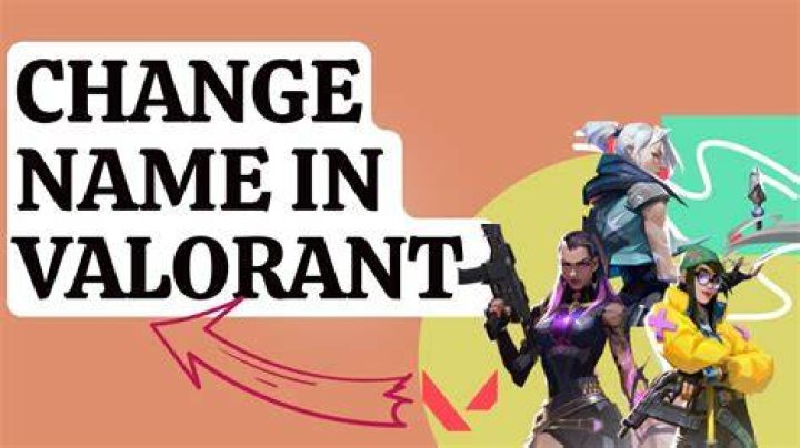 How to change your name on valorant
