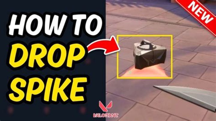 How to drop spike in valorant