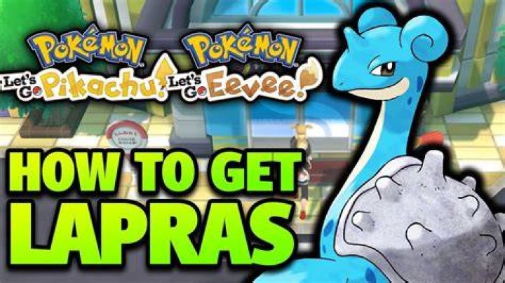 How to find lapras in pokemon go