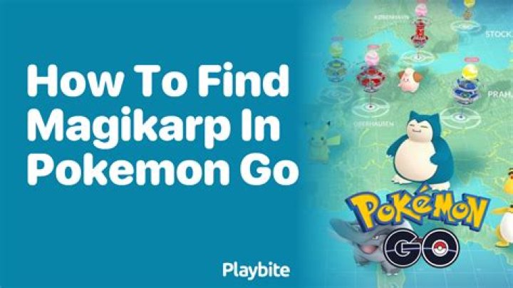 How to find magikarp in pokemon go
