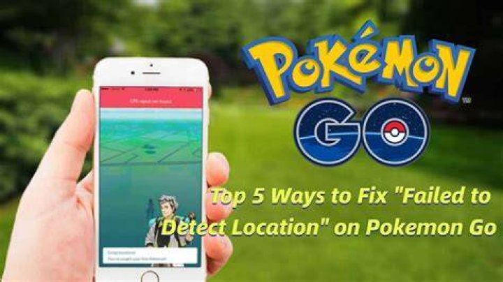 How to fix failed to detect location on pokemon go