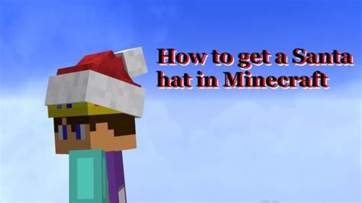 How to get a santa hat in minecraft