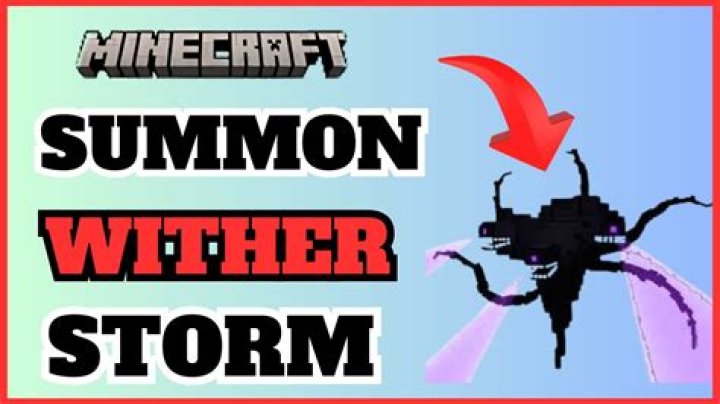 How to get a wither storm in minecraft
