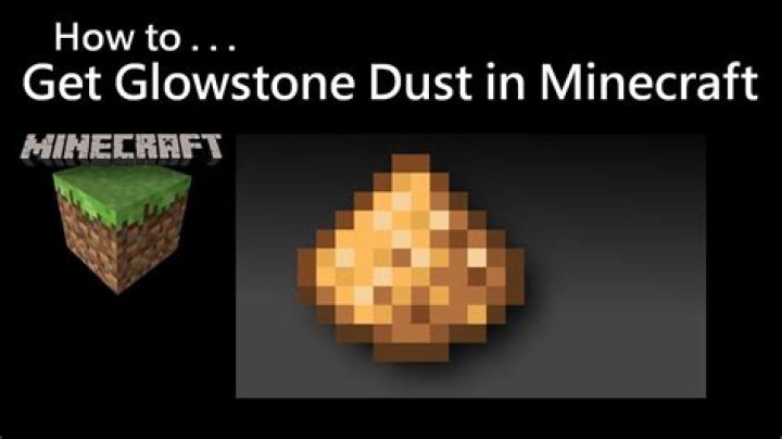 How to get glowstone dust in minecraft pe