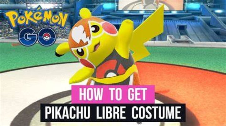 How to get pikachu libre pokemon go
