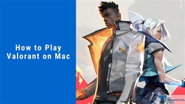 How to get valorant on mac
