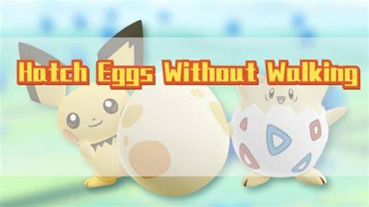 How to hatch an egg in pokemon go without walking