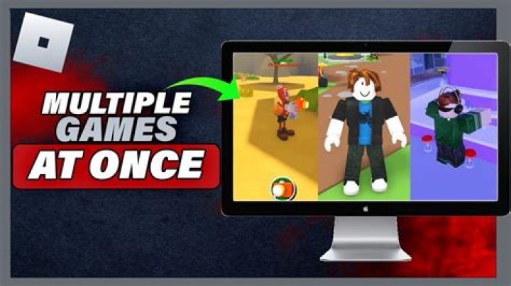 How to have multiple roblox games open