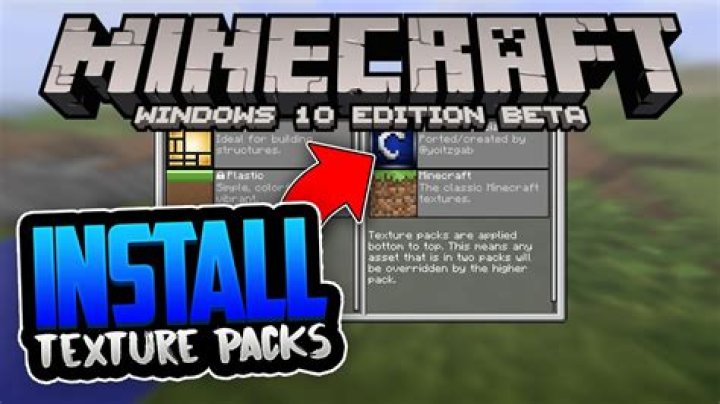 How to install minecraft windows 10 texture packs