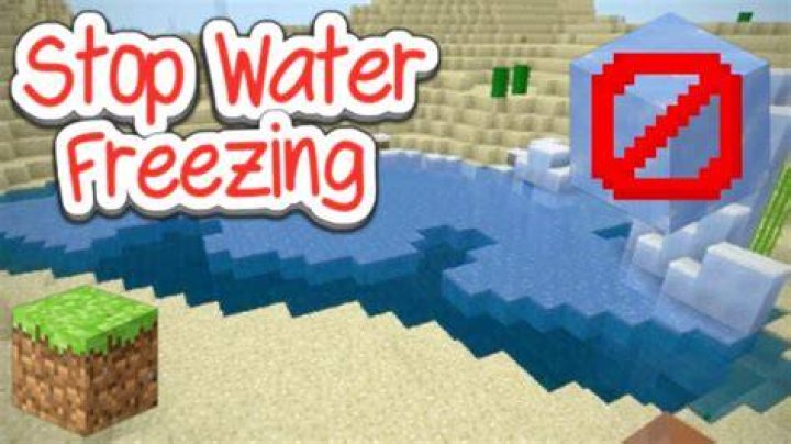 How to keep water from freezing in minecraft