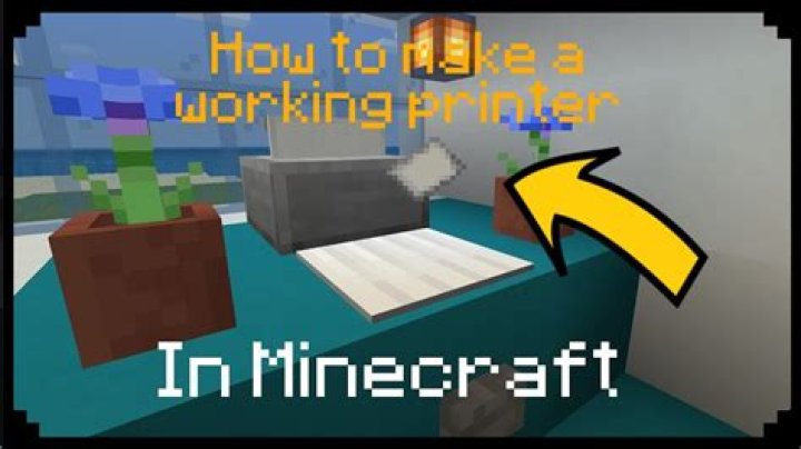 How to make a working printer in minecraft