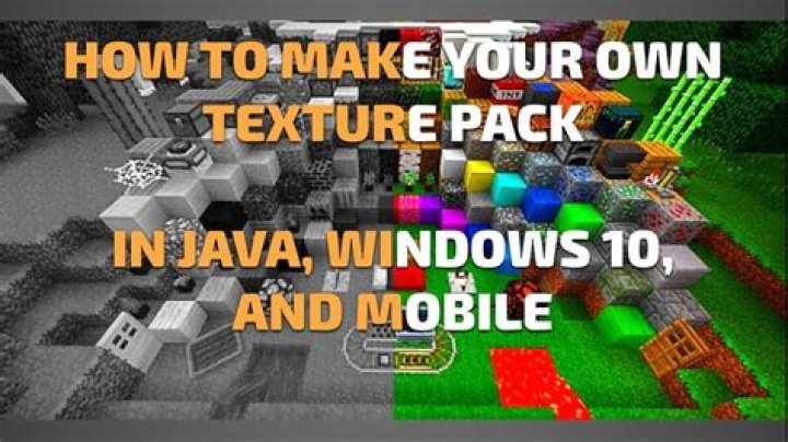 How to make my own minecraft texture pack