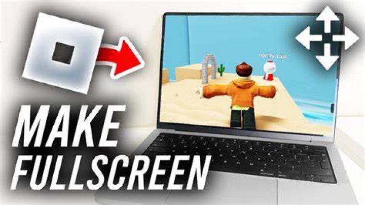 How to make roblox fullscreen