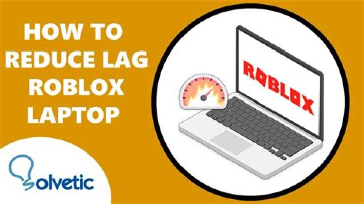 How to make roblox not lag