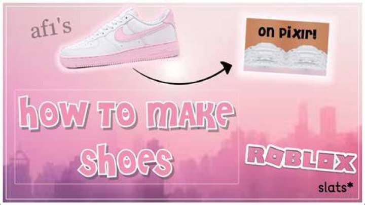 How to make roblox shoes