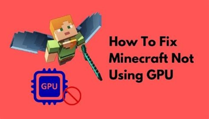 How to make sure minecraft is using gpu