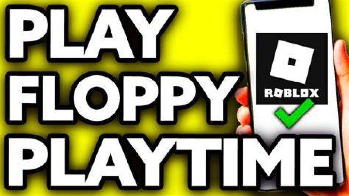 How to play floppy’s playtime roblox