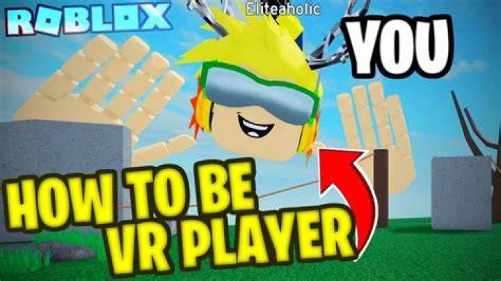 How to play roblox vr hands