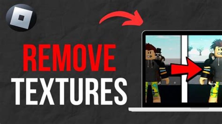 How to remove textures in roblox