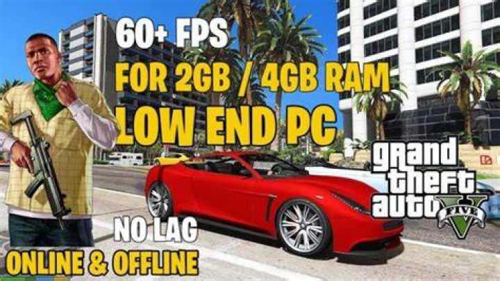 How to run gta 5 smoothly on low end pc