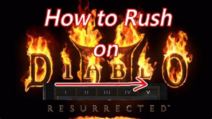 How to rush diablo 2