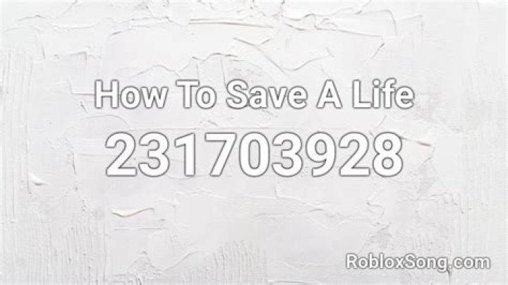 How to save a life roblox id