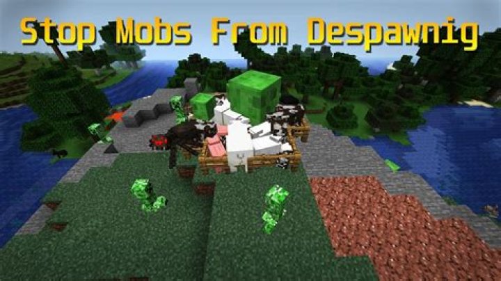 How to stop mobs from despawning in minecraft