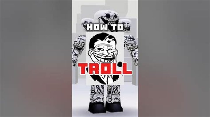 How to troll on roblox