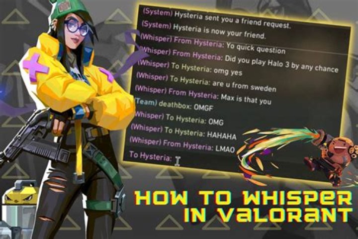 How to whisper in valorant