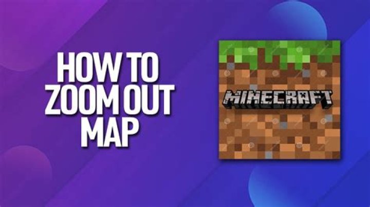 How to zoom out the map in minecraft