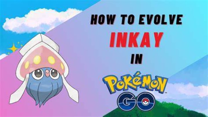In pokemon go how do you evolve inkay