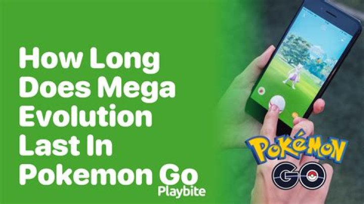 Pokemon go how long does mega evolution last