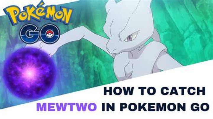 Pokemon go where to catch mewtwo
