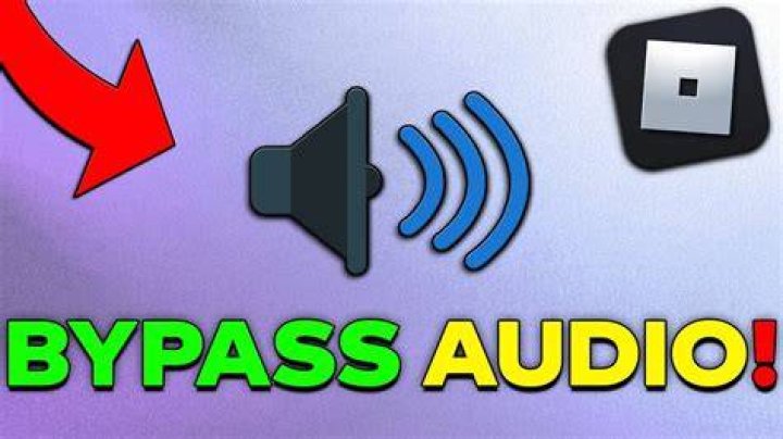 Roblox how to bypass audio