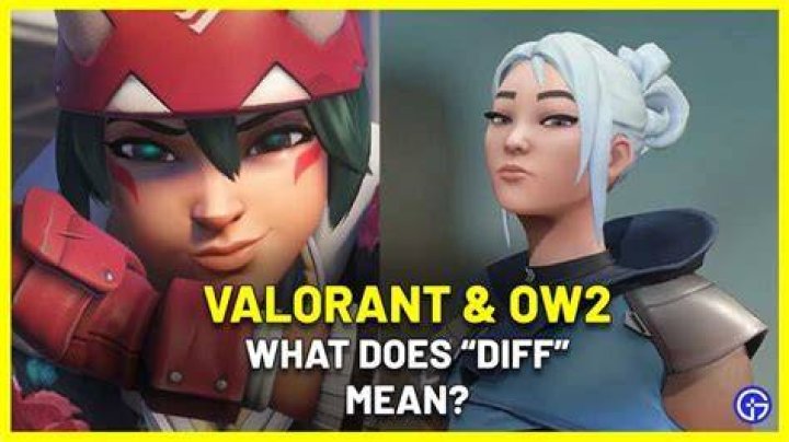 What does diff mean in valorant