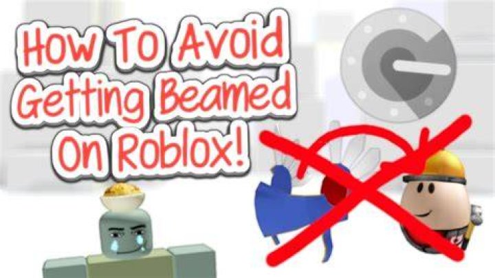 What does it mean to get beamed on roblox