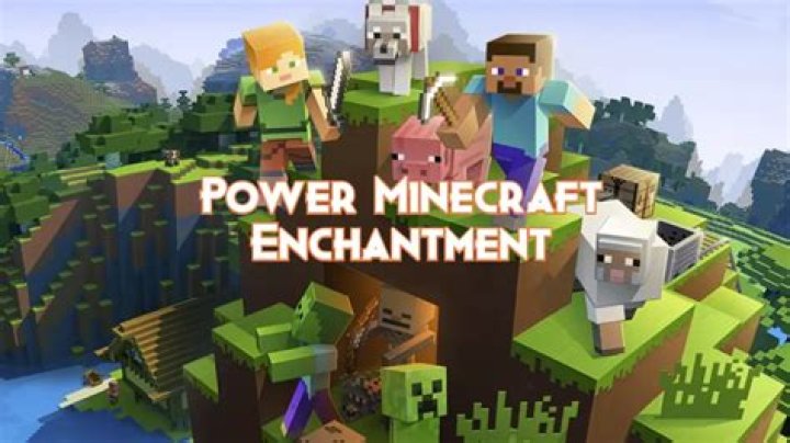 What does the power enchantment do in minecraft